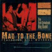 Mad to the Bone
Stonequake 2003